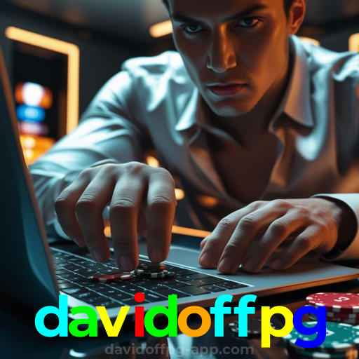 davidoffpg | Cassino Online com Jogos e Diversão Garantida no Brasil